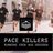 PACE KILLERS